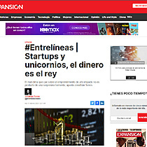 #Entrelneas | Startups y unicornios, el dinero es el rey